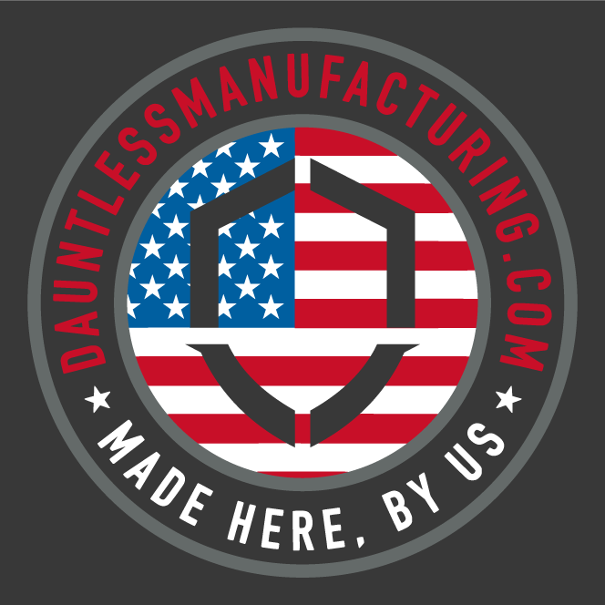 Made Here, By Us Shirt - Dauntless Manufacturing